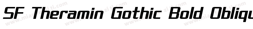 SF Theramin Gothic Bold Oblique字体转换